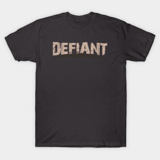 Rustic Theme - Defiant T-Shirt